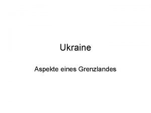 Ukraine Aspekte eines Grenzlandes Ukraine Etymologisch von der