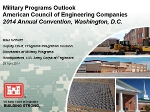 Military Programs Outlook American Council of Engineering Companies