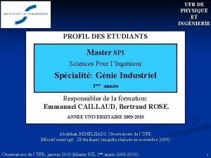 UFR DE PHYSIQUE ET INGNIERIE PROFIL DES ETUDIANTS