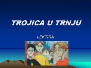 Lektira trojica u trnju pdf