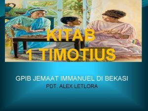 KITAB 1 TIMOTIUS GPIB JEMAAT IMMANUEL DI BEKASI