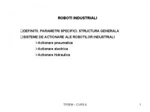 Tipuri de roboti industriali