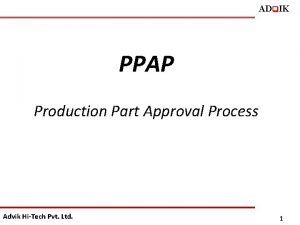 ADq IK PPAP Production Part Approval Process Advik