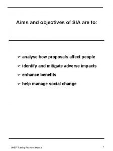 Three main aims of the sia