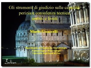 Gli strumenti di giudizio sulle capacit perizia e