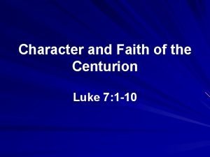 Faith of the centurion luke 7