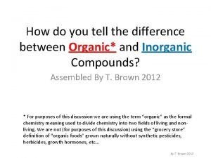 Organic vs inorganic compounds