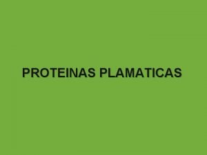 Proteinas plasmaticas
