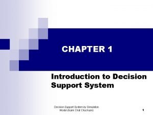 Introduction to decision support system