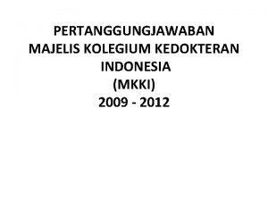 Majelis kolegium kedokteran indonesia