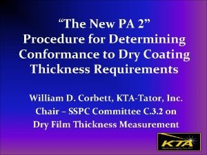 The New PA 2 Procedure for Determining Conformance