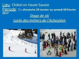 Lieu Chtel en Haute Savoie Priode Du dimanche