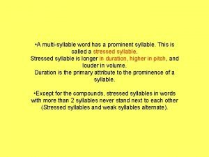 Syllable that is stressed