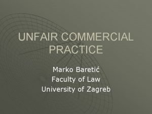 Unfair commercial practices directive Unfair commercial practices directive