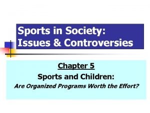 Sports in Society Issues Controversies Chapter 5 Sports