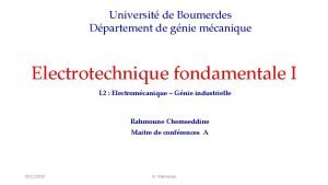 Universit de Boumerdes Dpartement de gnie mcanique Electrotechnique