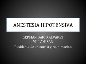 Anestesia hipotensiva