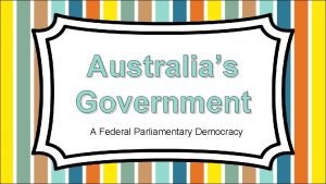 Parliamentary democracy