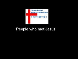 People jesus met