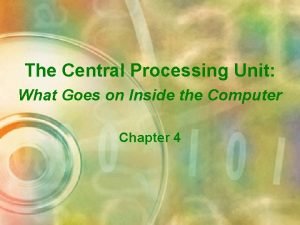 Inside a central processing unit