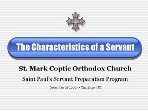 The Characteristics of a Servant St Mark Coptic