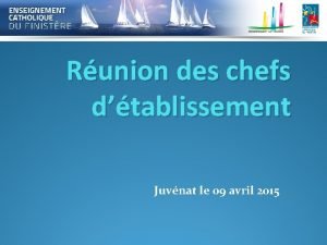 Runion des chefs dtablissement Juvnat le 09 avril