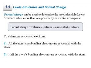 6 4 Lewis Structures and Formal Charge Formal