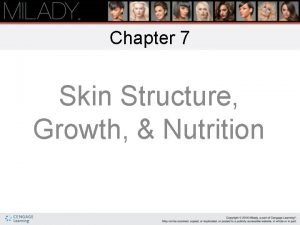 Chapter 7 skin structure growth and nutrition