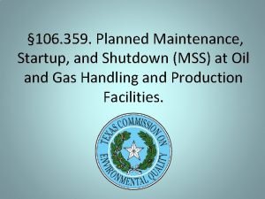 106 359 Planned Maintenance Startup and Shutdown MSS