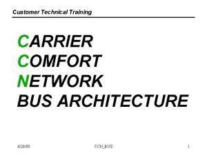 Carrier comfort network