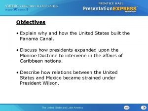 Chapter 20 Section 3 Objectives Explain why and