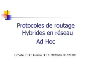 Protocoles de routage Hybrides en rseau Ad Hoc