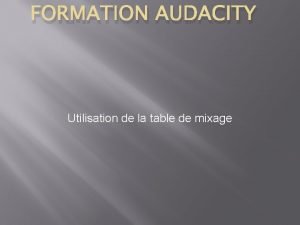 Formation audacity