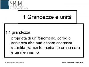 1 Grandezze e unit 1 1 grandezza propriet