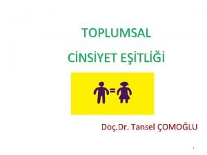 TOPLUMSAL CNSYET ETL Do Dr Tansel OMOLU 1