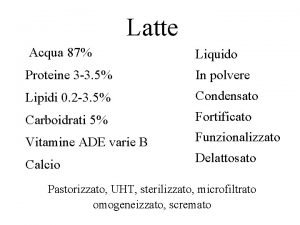 Latte Acqua 87 Liquido Proteine 3 3 5