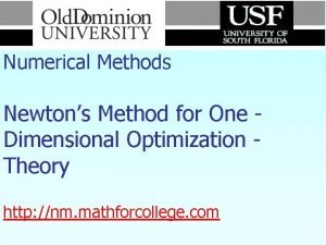 Numerical Methods Newtons Method for One Dimensional Optimization