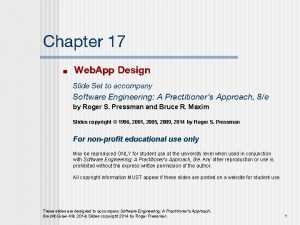 Chapter 17 Web App Design Slide Set to
