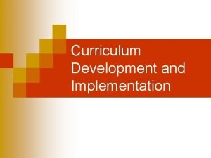 Phases of curriculum development