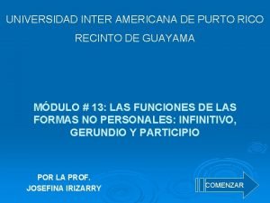 UNIVERSIDAD INTER AMERICANA DE PURTO RICO RECINTO DE