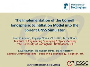 The Implementation of the Cornell Ionospheric Scintillation Model