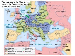 The map shows that allied forces
