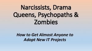 Are drama queens narcissists