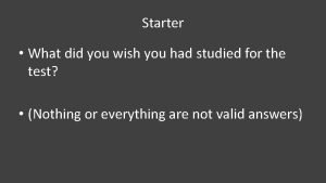 Starter What did you wish you had studied
