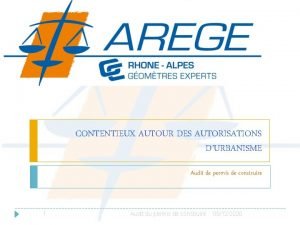 CONTENTIEUX AUTOUR DES AUTORISATIONS DURBANISME Audit de permis