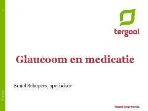 1 Glaucoom en medicatie 8 12 2020 Emiel