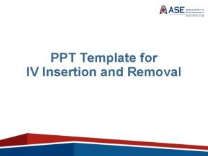 Care of iv cannula site ppt