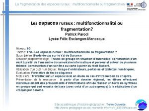 La fragmentation des espaces ruraux multifonctionnalit ou fragmentation La fragmentation des espaces ruraux multifonctionnalit ou fragmentation