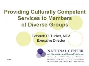 Providing Culturally Competent Services to Members of Diverse