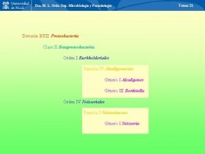 Dra M L Ortiz Dep Microbiologa y Parasitologa